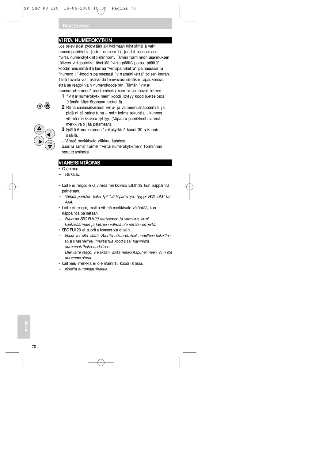 Philips SBC RU 120 manual Virta/Numerokytkin, Vianetsintäopas, Ratkaisu, Kokeila automaattihakua 