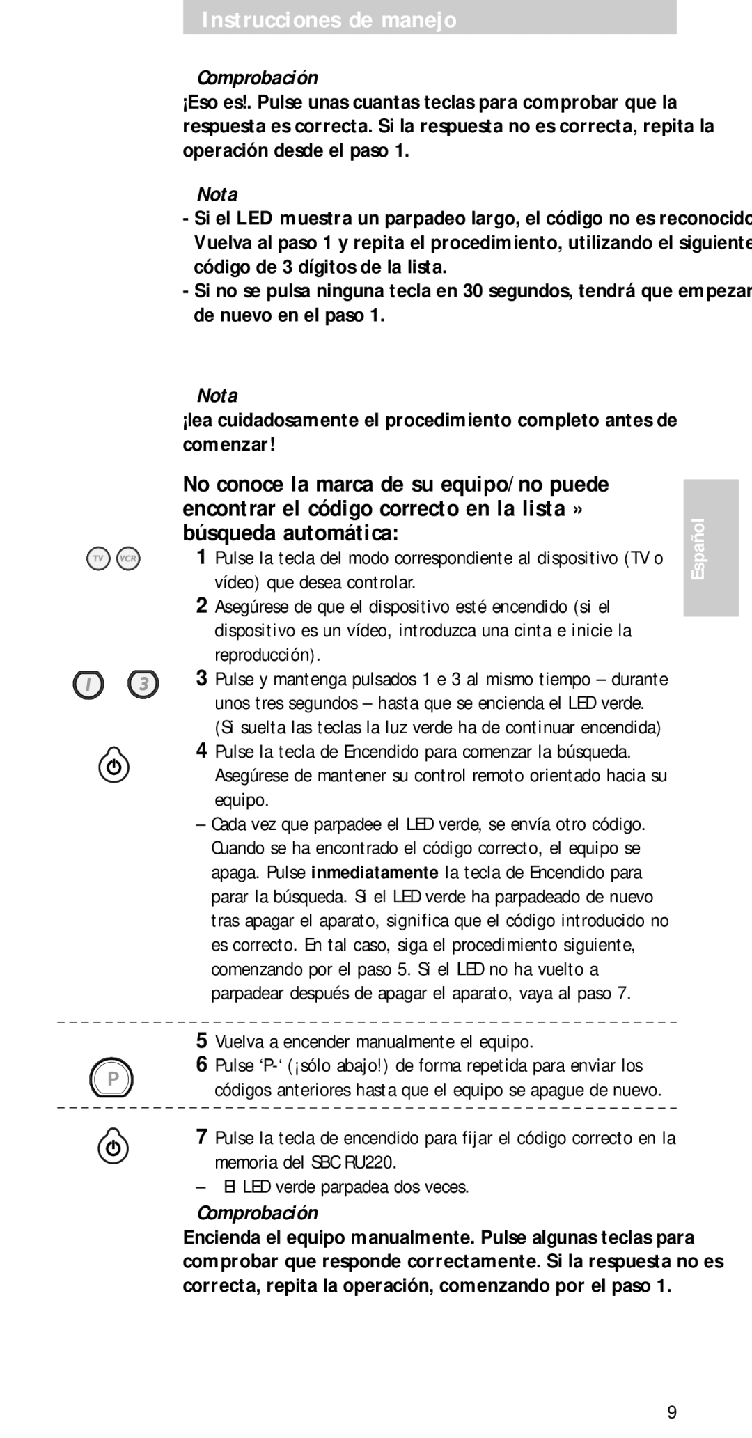 Philips SBC RU 220 Vuelva a encender manualmente el equipo 