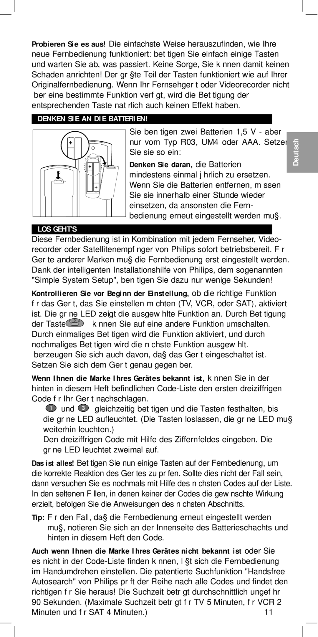 Philips SBC RU 430 manual Denken SIE AN DIE Batterien LOS Gehts, Minuten und für SAT 4 Minuten 