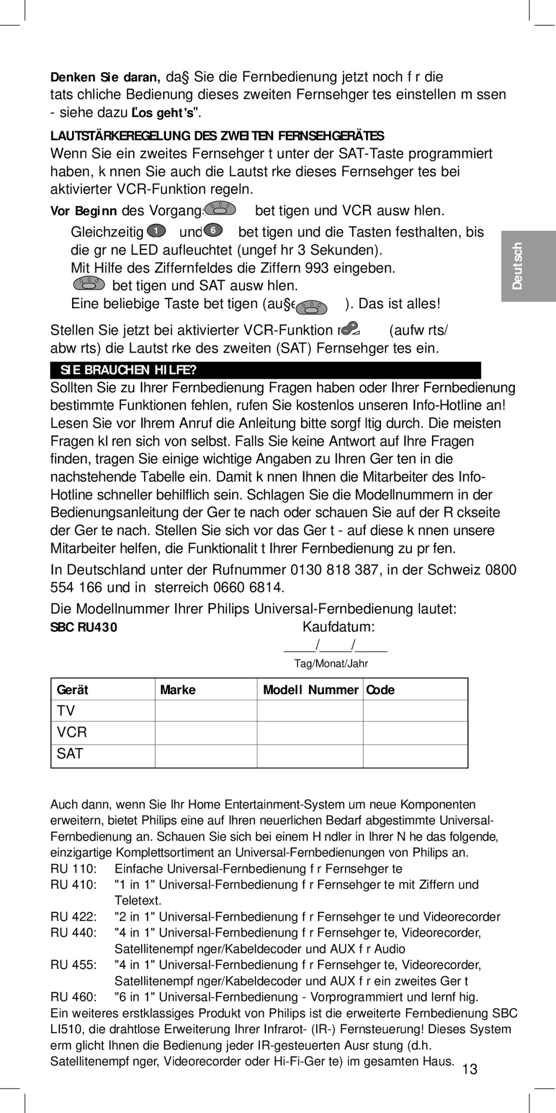 Philips SBC RU 430 manual Lautstärkeregelung DES Zweiten Fernsehgerätes, SIE Brauchen HILFE?, Kaufdatum, Gerät Marke 