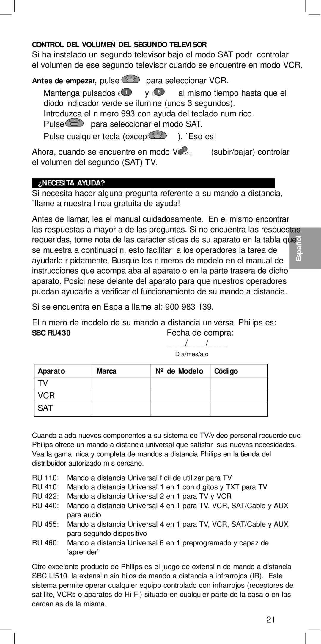 Philips SBC RU 430 Control DEL Volumen DEL Segundo Televisor, ¿Necesita Ayuda?, Fecha de compra, Aparato Marca, Código 