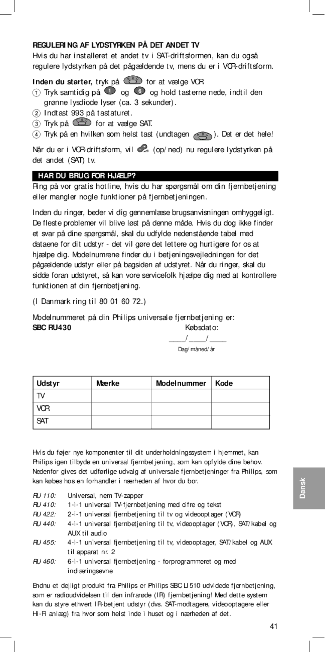 Philips SBC RU 430 manual Regulering AF Lydstyrken PÅ DET Andet TV, HAR DU Brug for HJÆLP?, Udstyr Mærke, Kode 