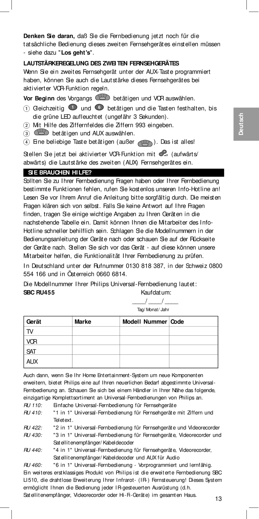 Philips SBC RU 455 manual Lautstärkeregelung DES Zweiten Fernsehgerätes, SIE Brauchen HILFE?, Kaufdatum, Gerät Marke 