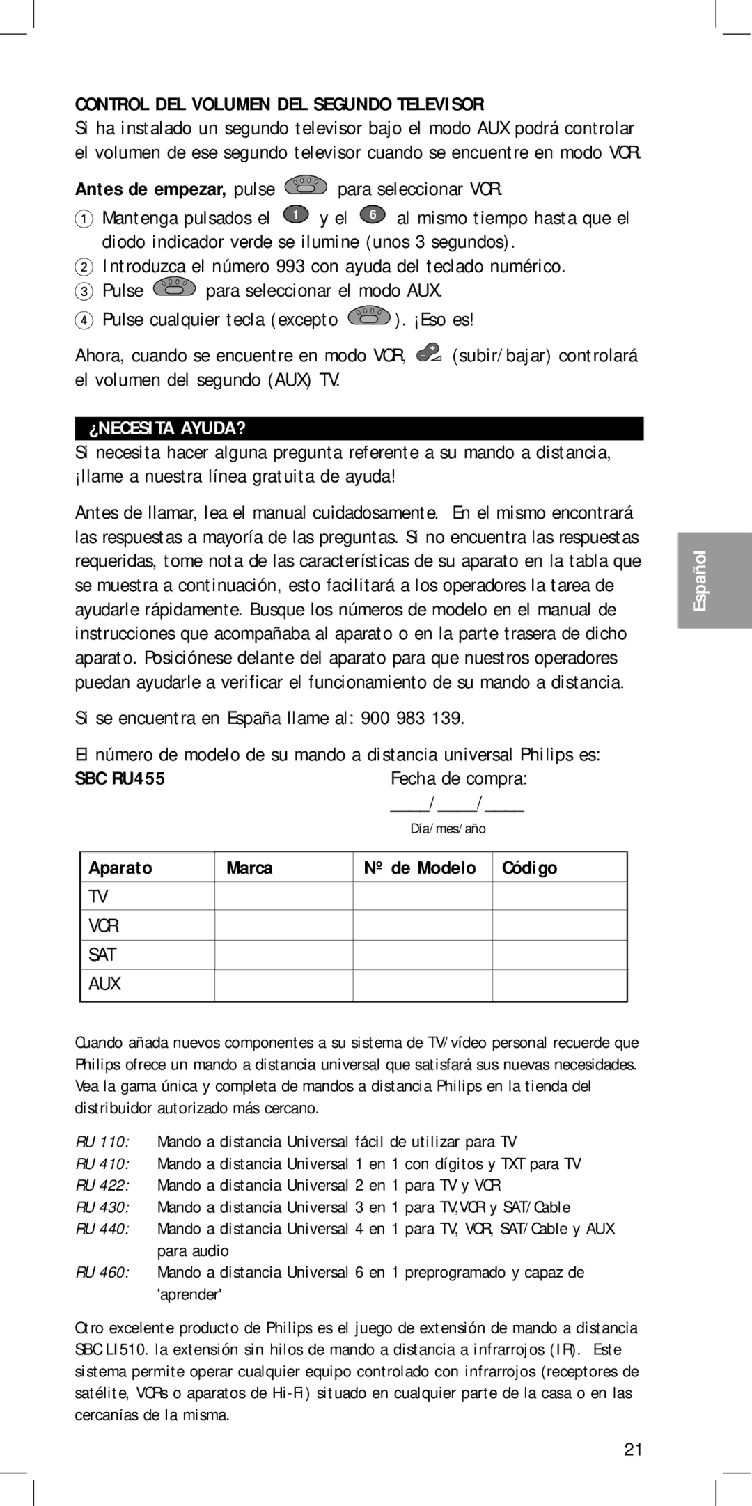 Philips SBC RU 455 Control DEL Volumen DEL Segundo Televisor, ¿Necesita Ayuda?, Fecha de compra, Aparato Marca, Código 