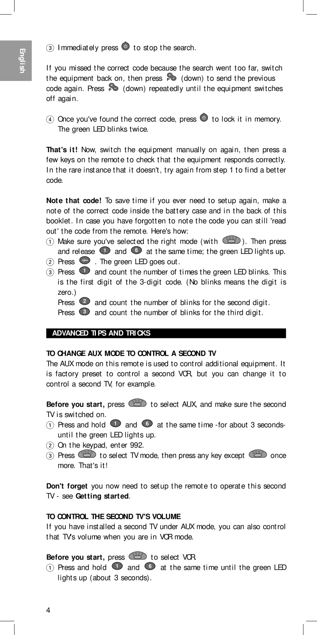 Philips SBC RU 455 Advanced Tips and Tricks, To Change AUX Mode to Control a Second TV, To Control the Second TVS Volume 