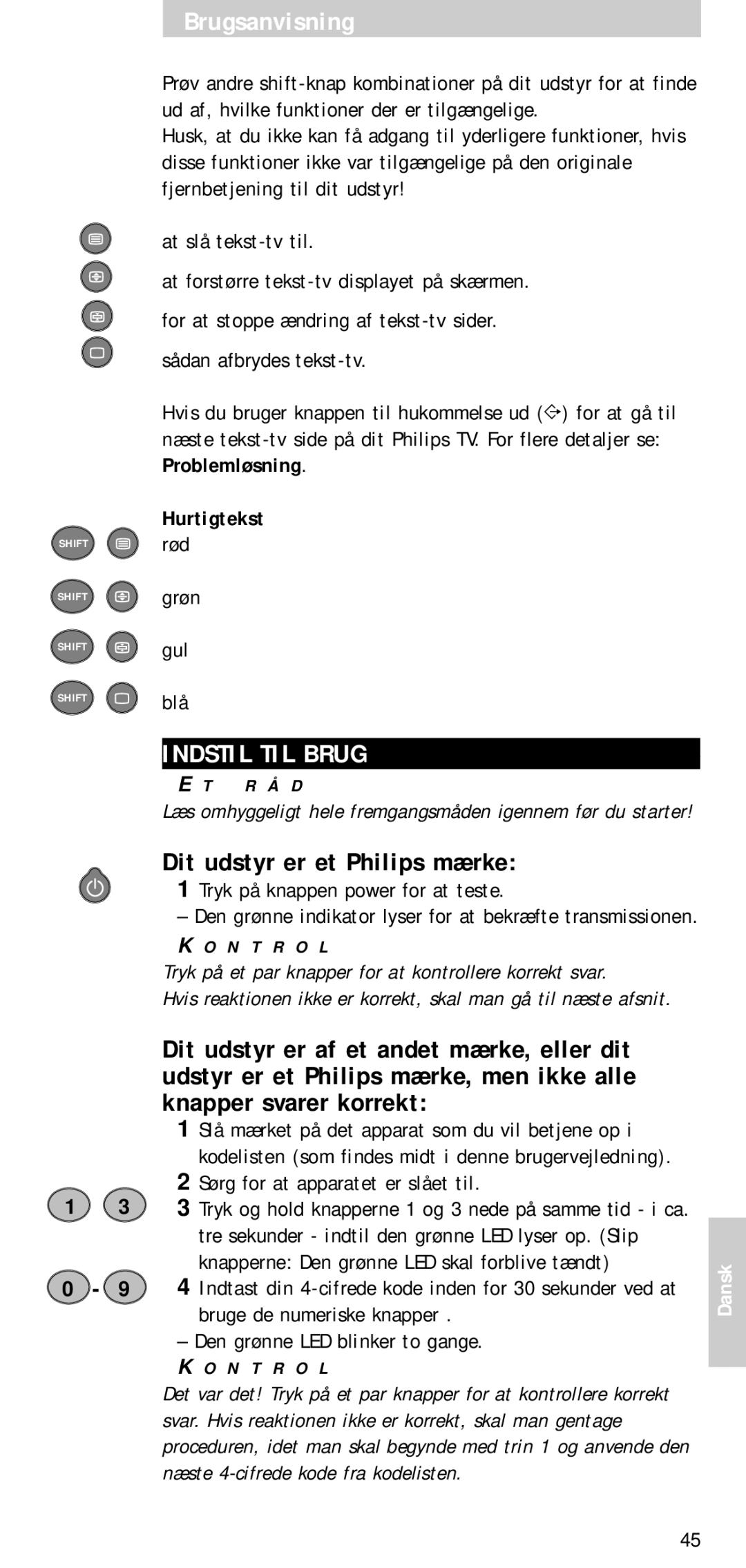 Philips SBC RU 510 Indstil TIL Brug, Rød Grøn Gul Blå, Tryk på et par knapper for at kontrollere korrekt svar, N T R O L 