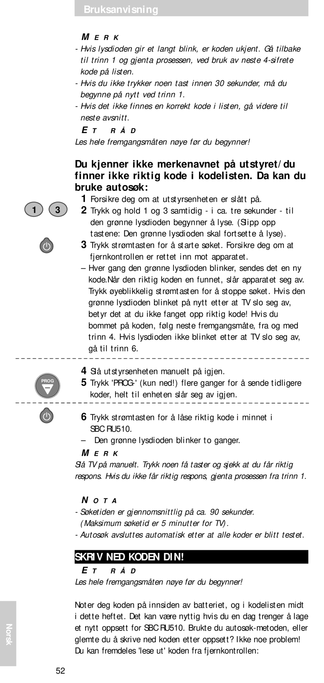 Philips SBC RU 510 manual Skriv NED Koden DIN, Les hele fremgangsmåten nøye før du begynner 