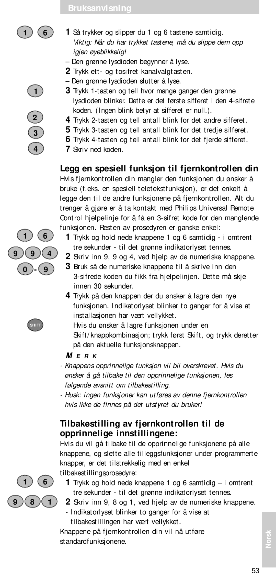 Philips SBC RU 510 manual Trykk 2-tasten og tell antall blink for det andre sifferet, Skriv ned koden 