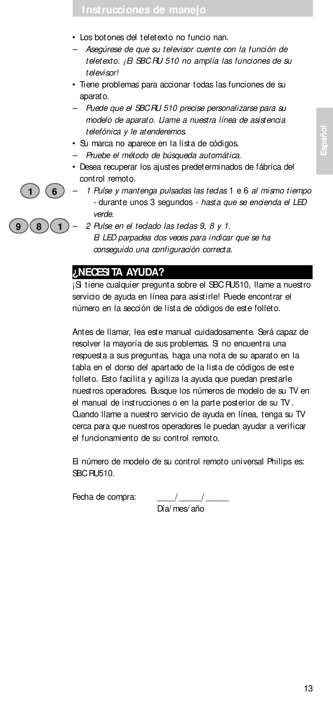 Philips SBC RU 510 ¿Necesita Ayuda?, Pruebe el método de búsqueda automática, 1 2 Pulse en el teclado las teclas 9, 8 y 