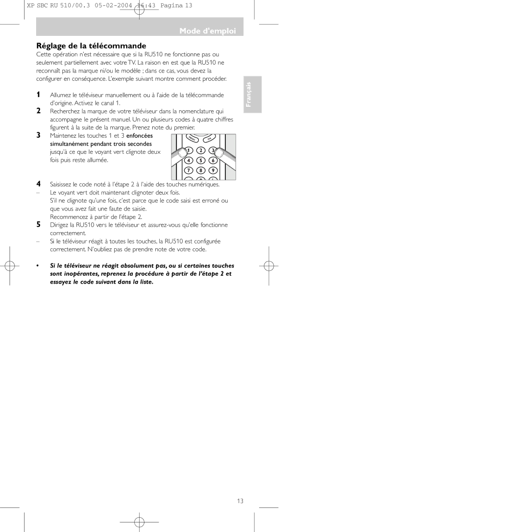 Philips SBC RU 510/00U manual Réglage de la télécommande, Fois puis reste allumée 