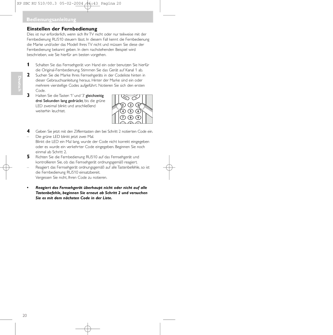 Philips SBC RU 510/00U Bedienungsanleitung, Einstellen der Fernbedienung, Halten Sie die Tasten ‘1’ und ‘3’ gleichzeitig 