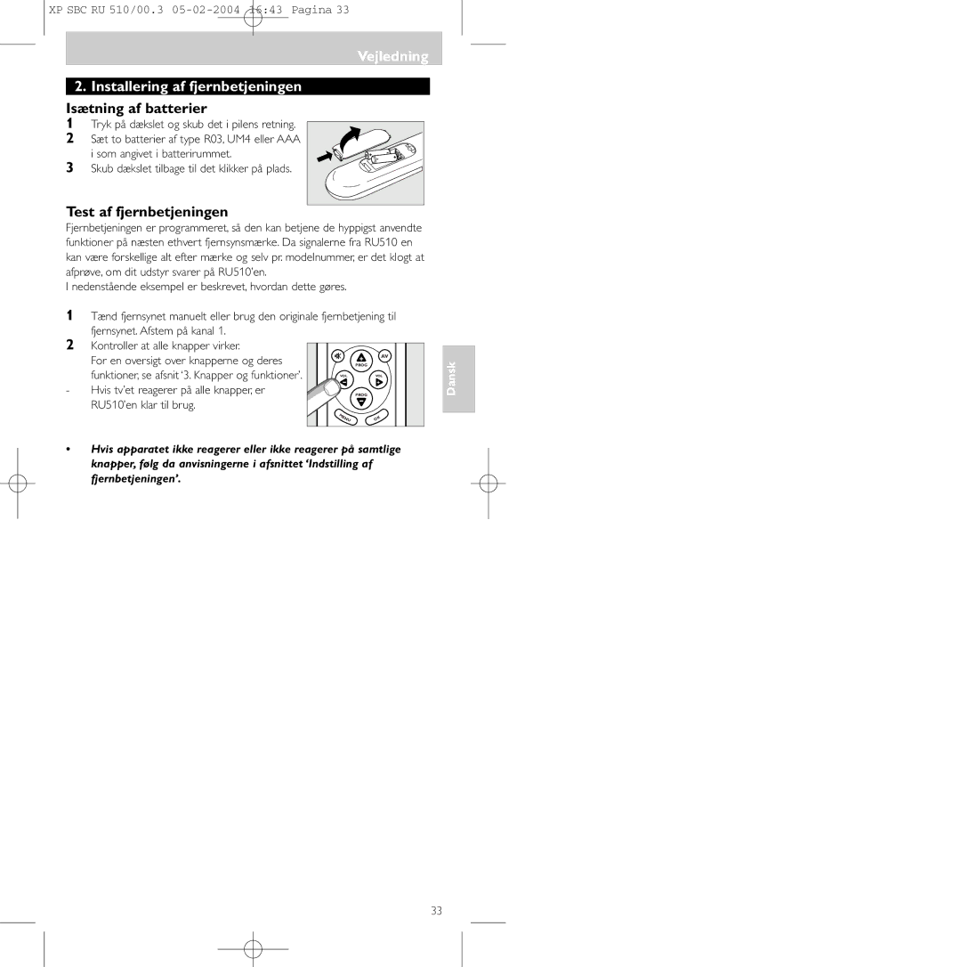 Philips SBC RU 510/00U manual Vejledning Installering af fjernbetjeningen, Isætning af batterier, Test af fjernbetjeningen 