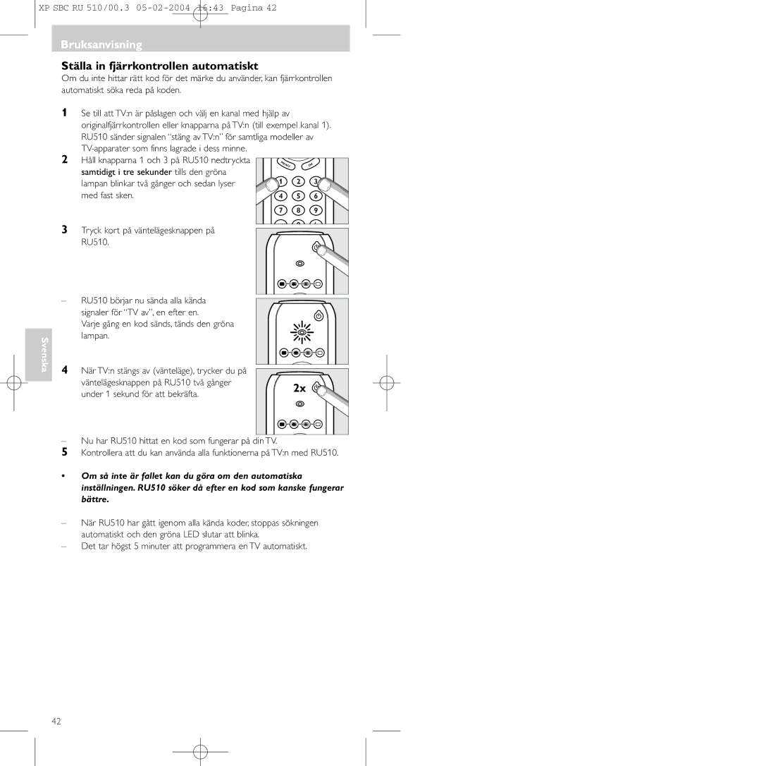 Philips SBC RU 510/00U manual Ställa in fjärrkontrollen automatiskt, Tryck kort på väntelägesknappen på RU510 