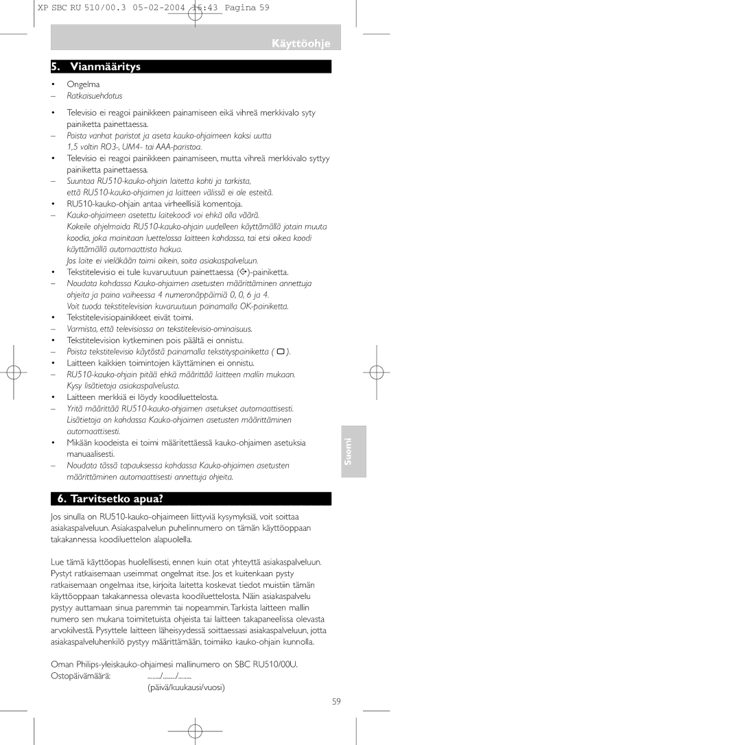 Philips SBC RU 510/00U manual Käyttöohje Vianmääritys, Tarvitsetko apua? 