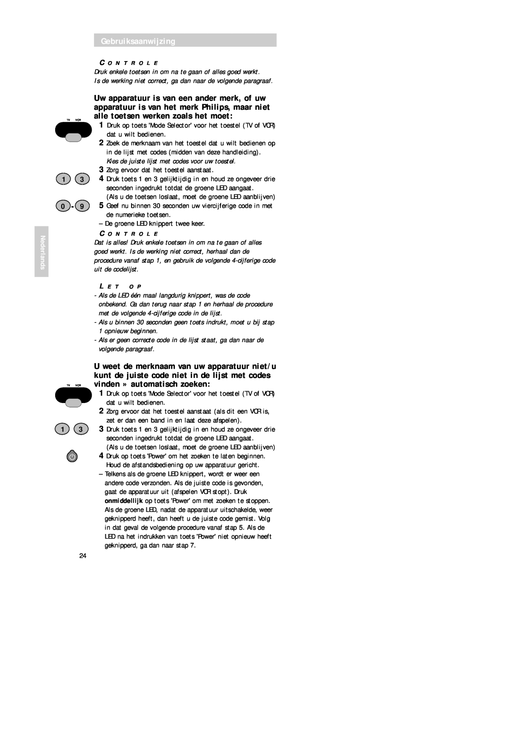 Philips SBC RU 520 manual Gebruiksaanwijzing, Nederlands, Druk enkele toetsen in om na te gaan of alles goed werkt 