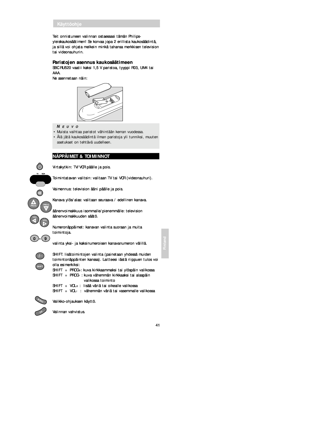 Philips SBC RU 520 manual Käyttöohje, Paristojen asennus kaukosäätimeen, Näppäimet & Toiminnot, Finland, Valinnan vahvistus 