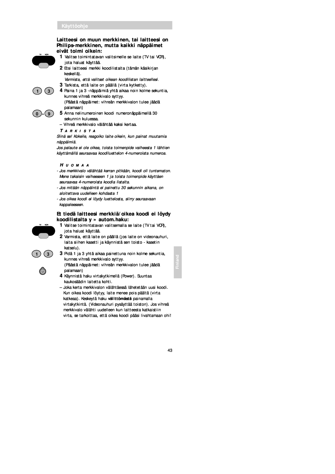 Philips SBC RU 520 manual Käyttöohje, Varmista, että valitset oikean koodilistan laitteellesi, Finland 