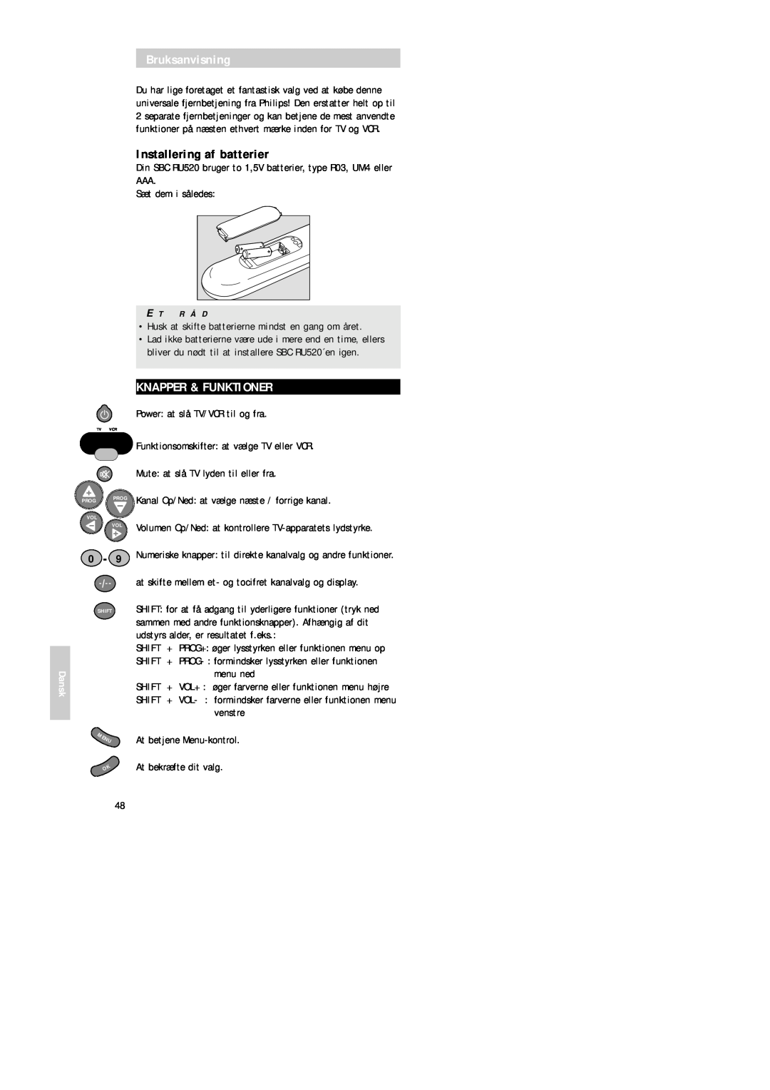 Philips SBC RU 520 manual Installering af batterier, Knapper & Funktioner, E T, Dansk, At bekræfte dit valg, Bruksanvisning 