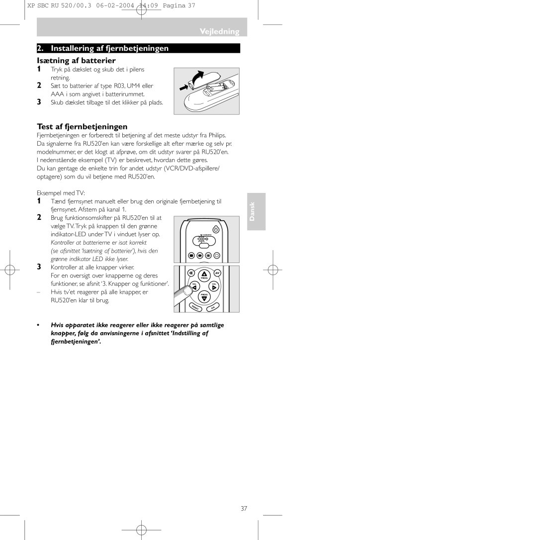 Philips SBC RU 520/00U manual Vejledning Installering af fjernbetjeningen, Isætning af batterier, Test af fjernbetjeningen 