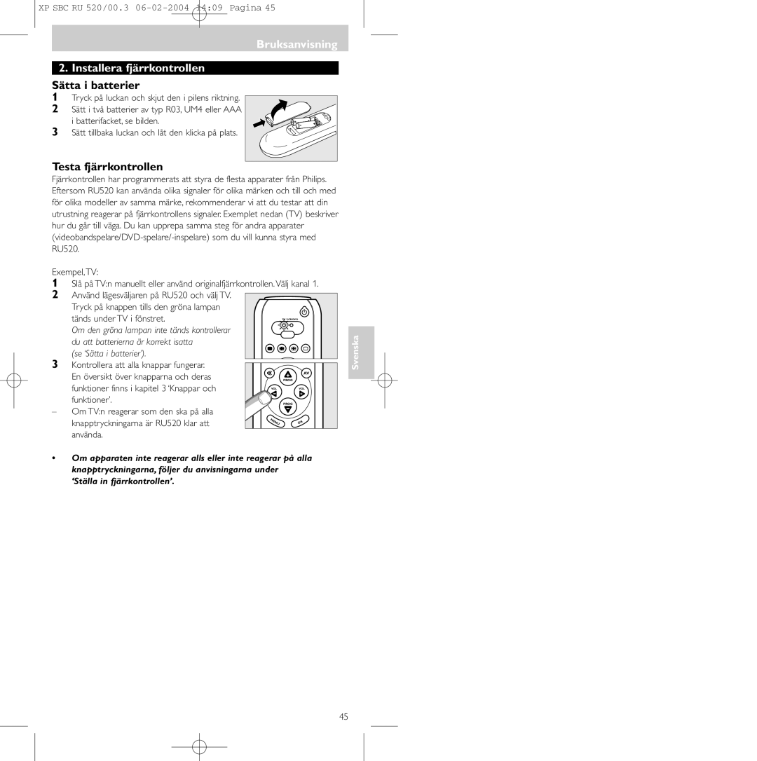 Philips SBC RU 520/00U manual Bruksanvisning Installera fjärrkontrollen, Sätta i batterier, Testa fjärrkontrollen 