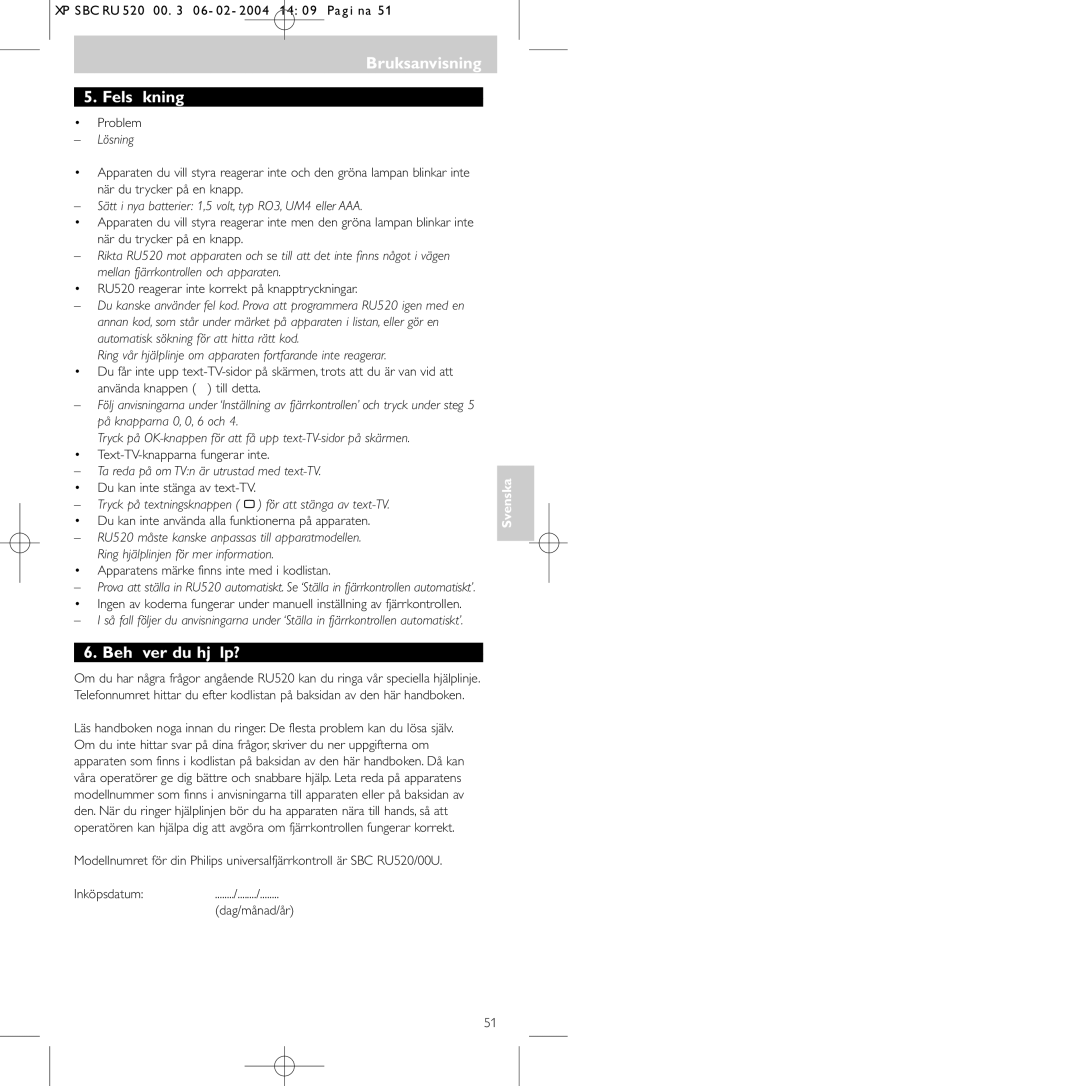 Philips SBC RU 520/00U manual Bruksanvisning Felsökning, Behöver du hjälp? 
