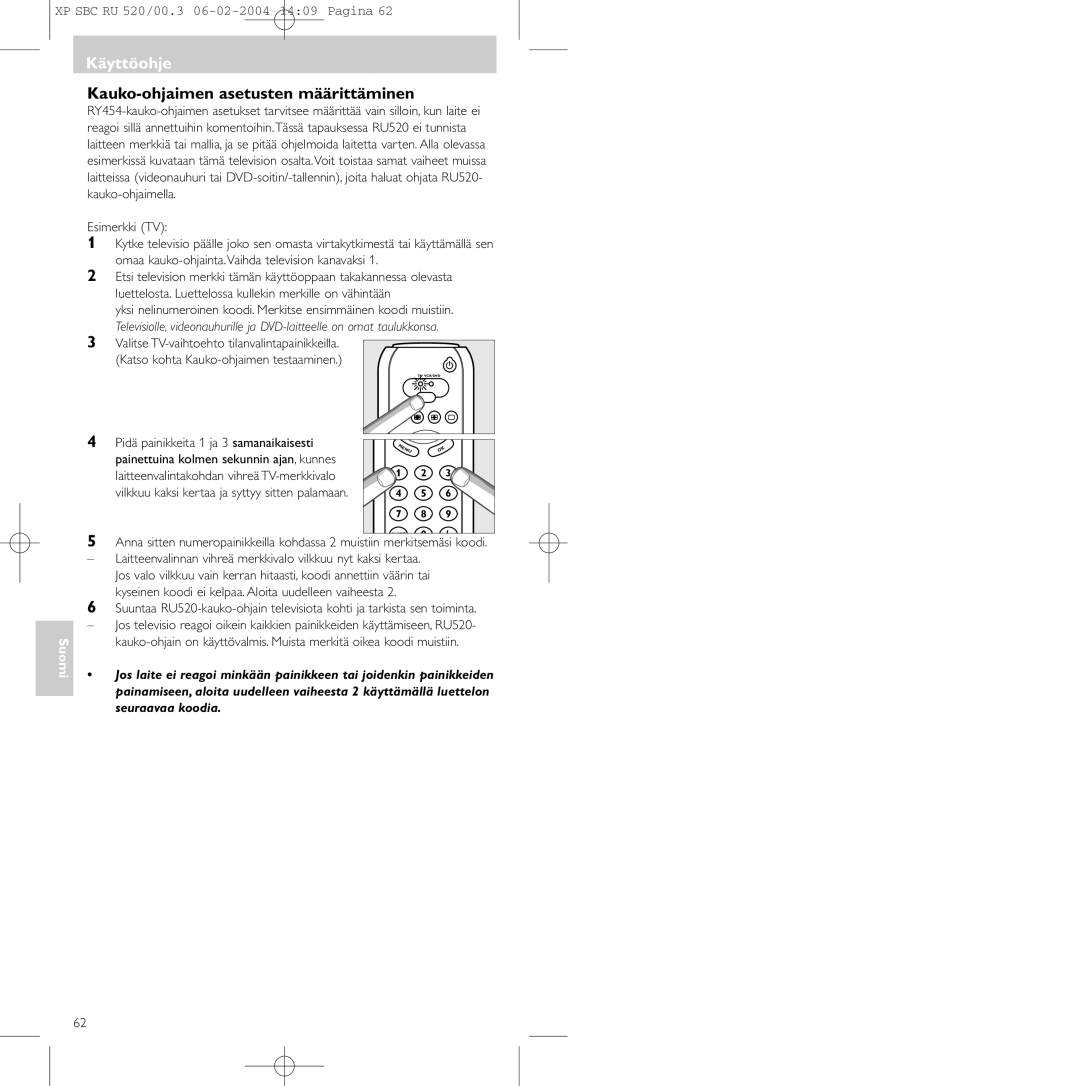 Philips SBC RU 520/00U manual Käyttöohje, Kauko-ohjaimen asetusten määrittäminen 