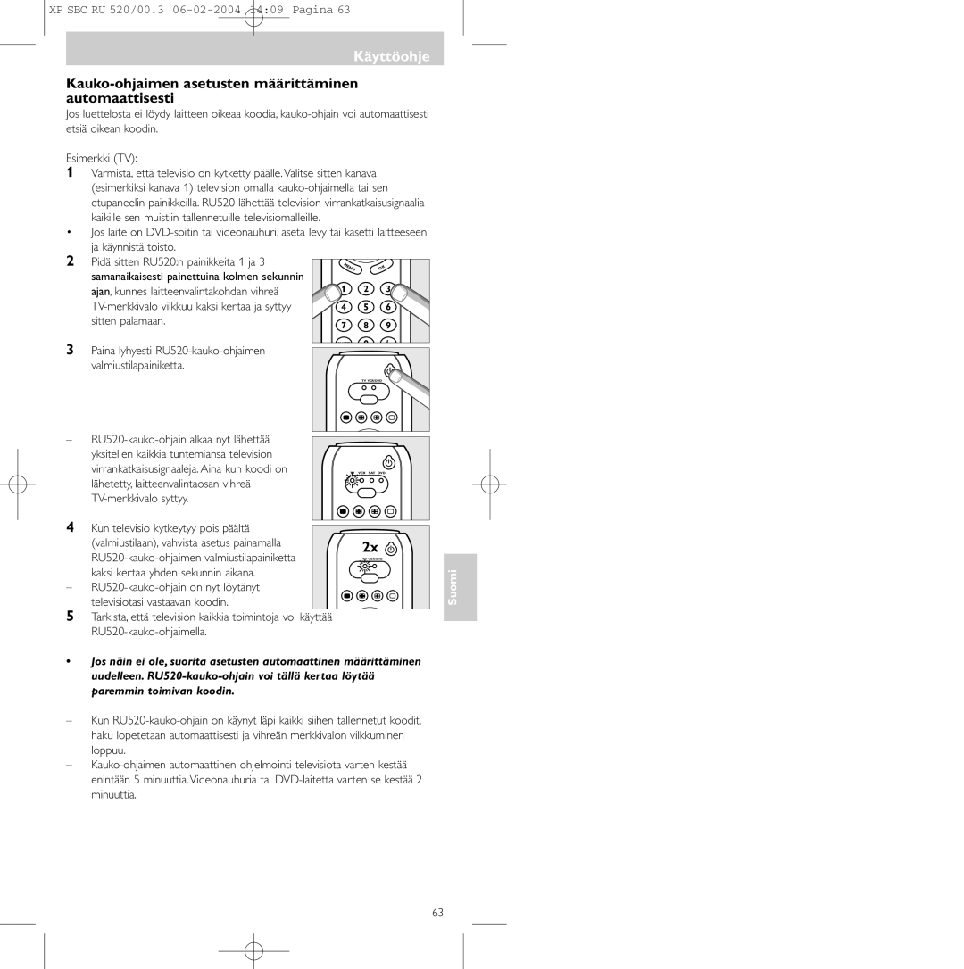 Philips SBC RU 520/00U manual Kauko-ohjaimen asetusten määrittäminen automaattisesti, Pidä sitten RU520n painikkeita 1 ja 