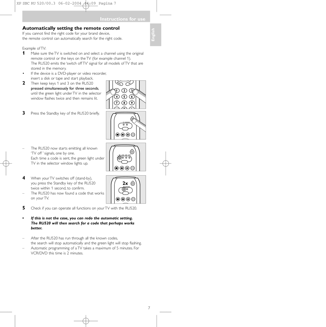 Philips SBC RU 520/00U manual Automatically setting the remote control, Press the Standby key of the RU520 briefly 