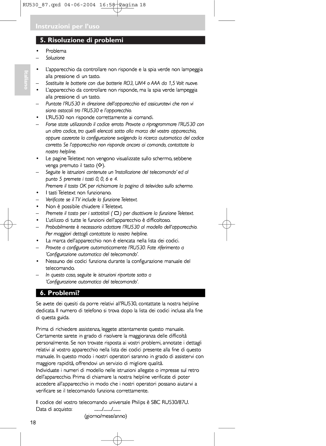 Philips SBC RU 530/87U manual Instruzioni per l’uso 5.Risoluzione di problemi, Problemi?, Italiano 
