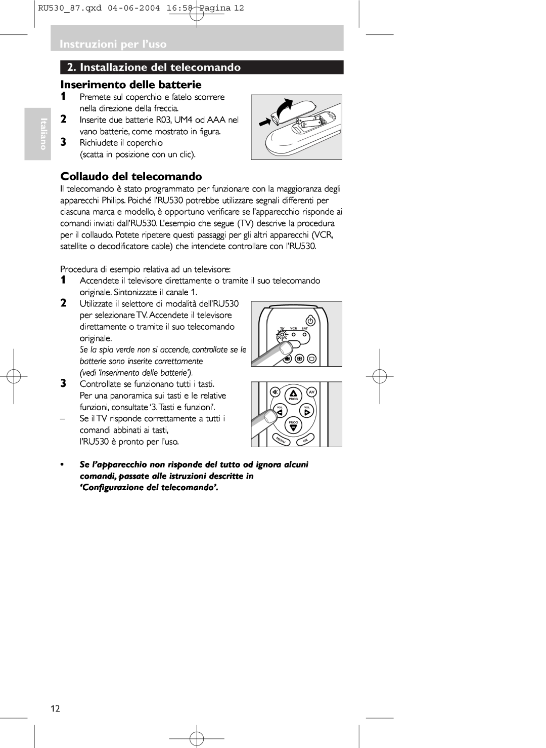 Philips SBC RU 530/87U manual Installazione del telecomando, Inserimento delle batterie, Collaudo del telecomando, Italiano 