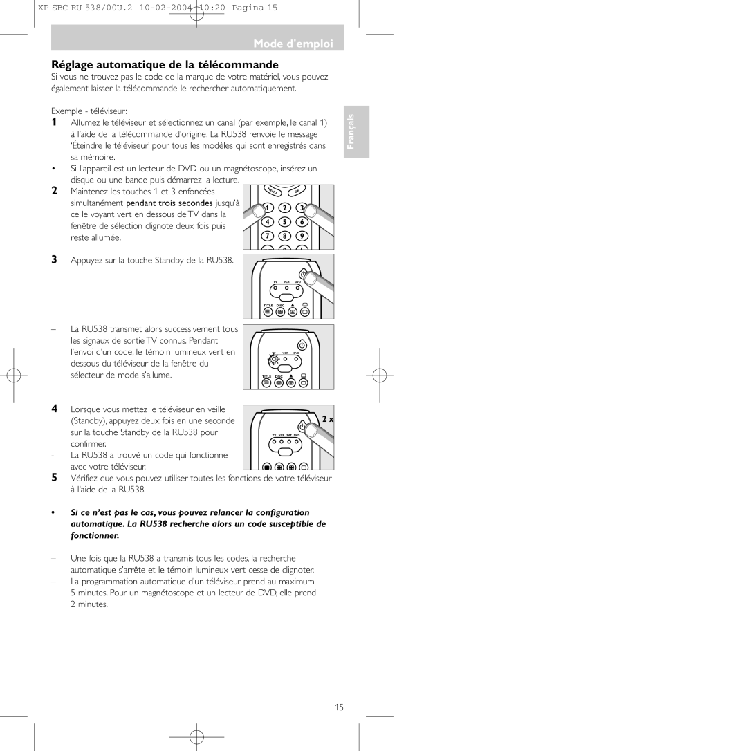 Philips SBC RU 538/00 manual Réglage automatique de la télécommande, Appuyez sur la touche Standby de la RU538 