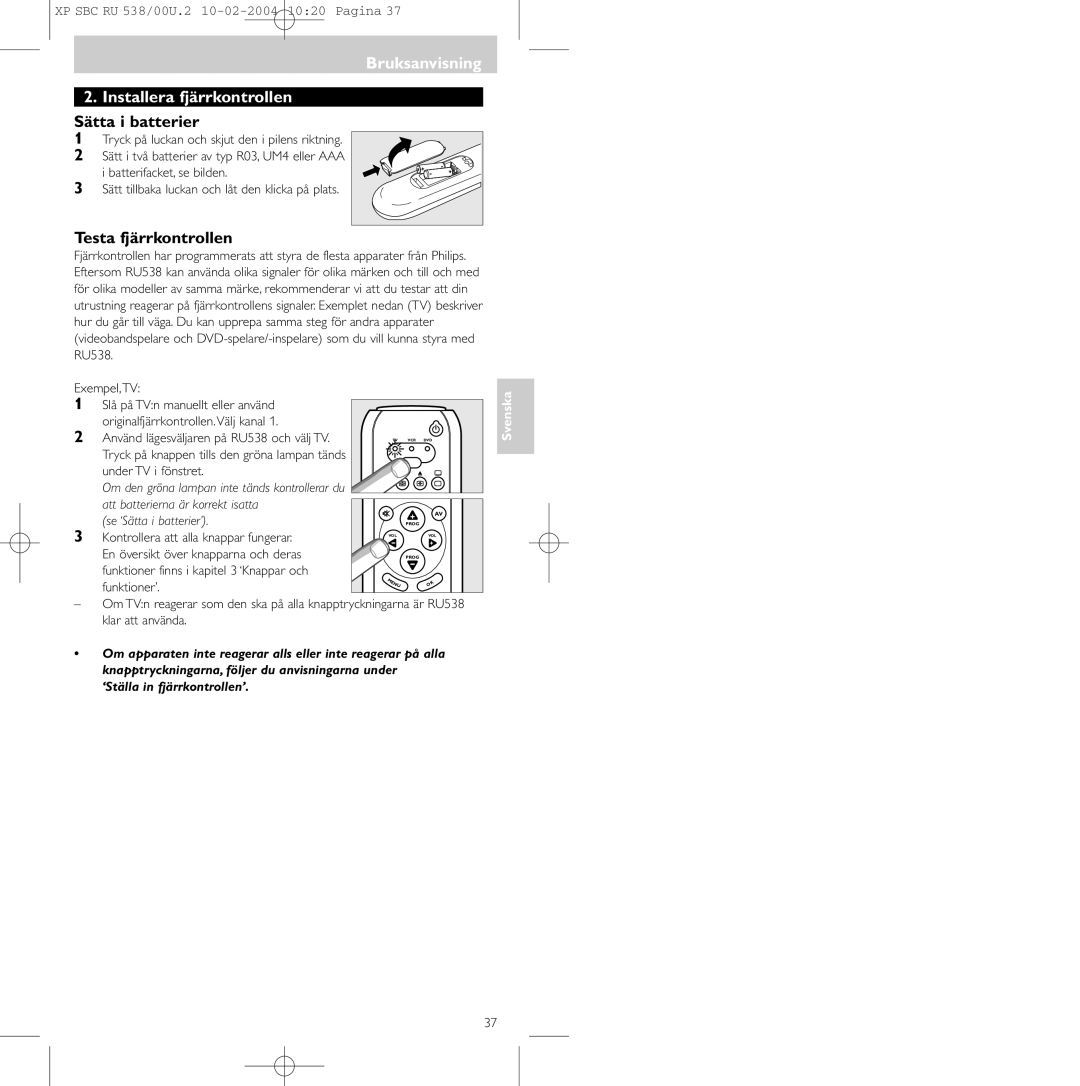 Philips SBC RU 538/00 manual Bruksanvisning Installera fjärrkontrollen, Sätta i batterier, Testa fjärrkontrollen 