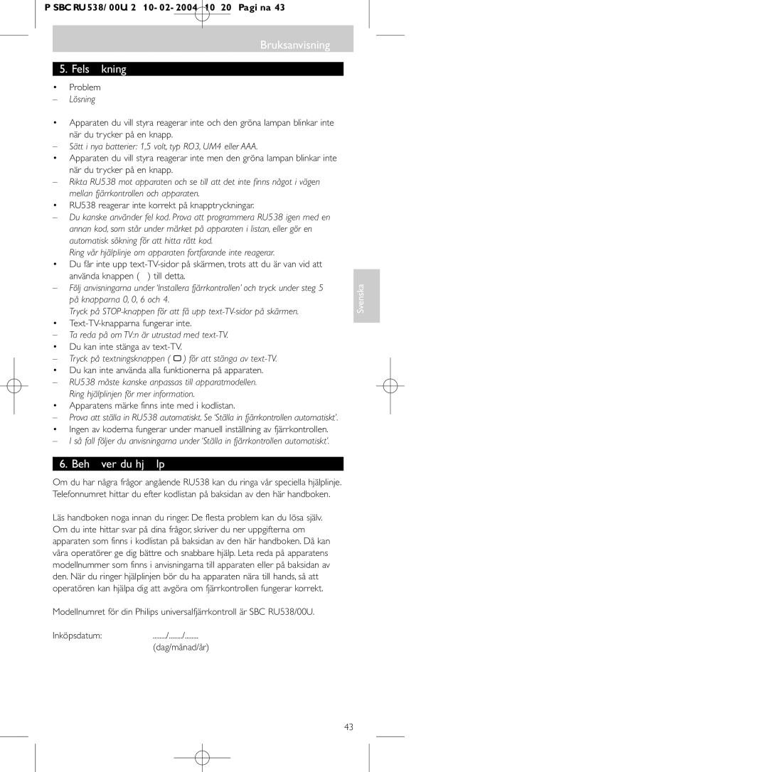 Philips SBC RU 538/00 manual Bruksanvisning Felsökning, Behöver du hjälp? 