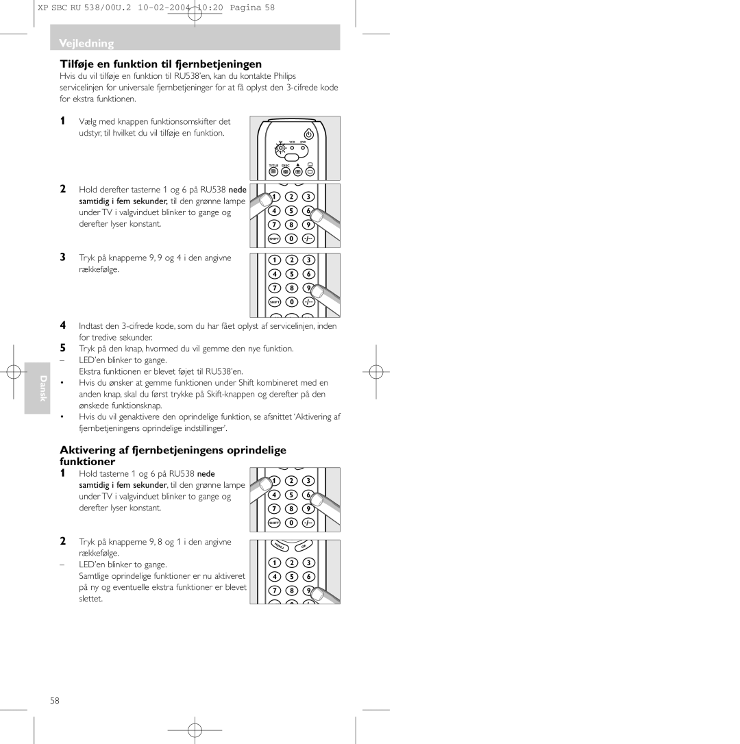 Philips SBC RU 538/00 Tilføje en funktion til fjernbetjeningen, Aktivering af fjernbetjeningens oprindelige funktioner 