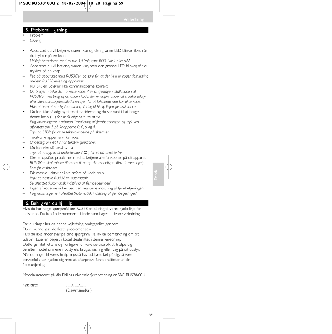 Philips SBC RU 538/00 manual Vejledning Problemløsning, Behøver du hjælp? 