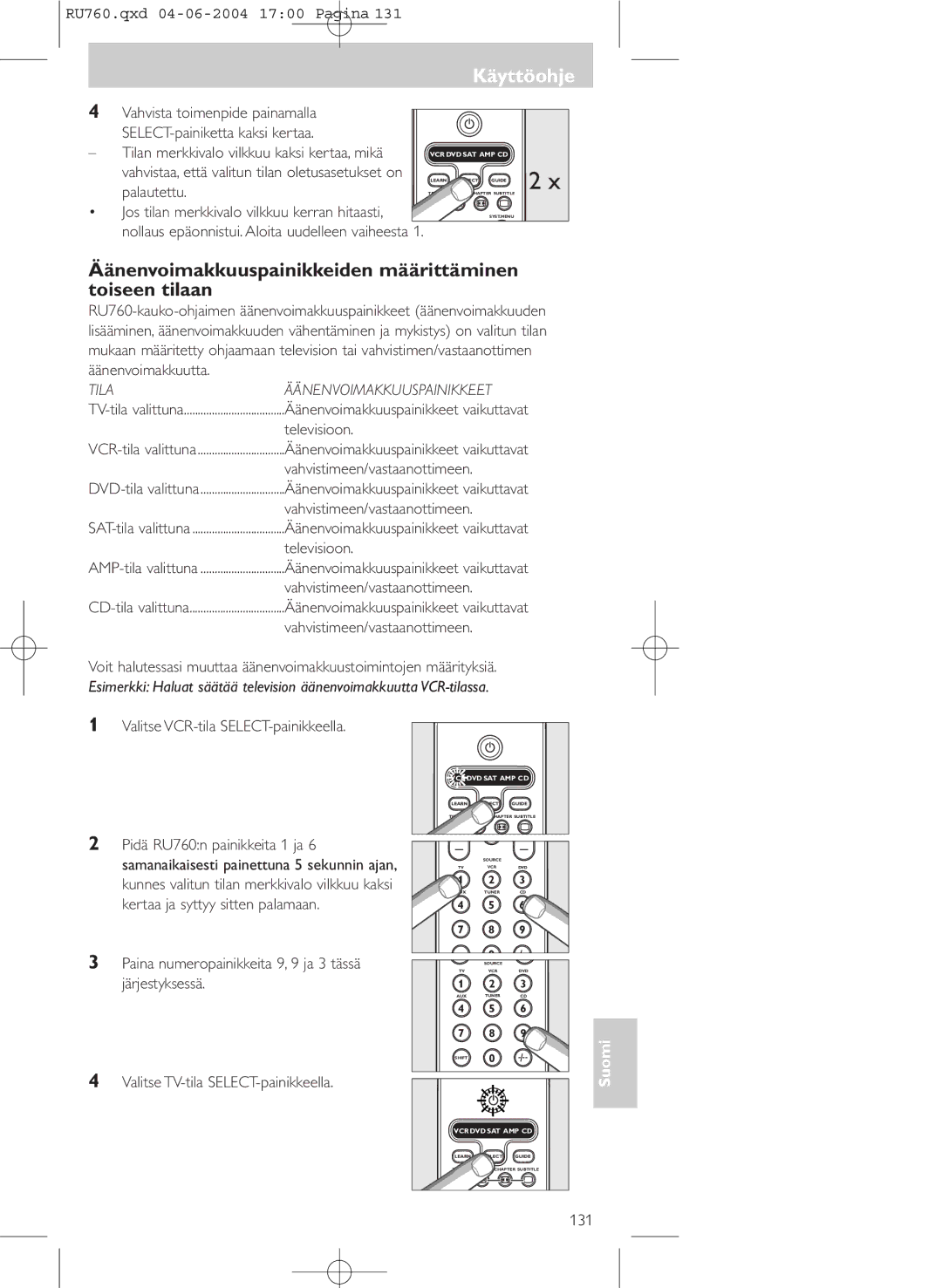 Philips SBC RU 760/00 manual Äänenvoimakkuuspainikkeiden määrittäminen toiseen tilaan, Palautettu 