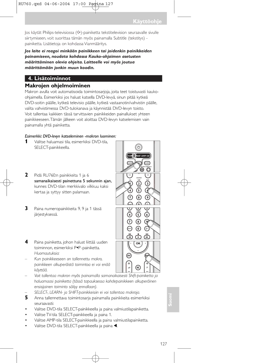 Philips SBC RU 760/00 Lisätoiminnot Makrojen ohjelmoiminen, Paina numeropainikkeita 9, 9 ja 1 tässä järjestyksessä, 127 