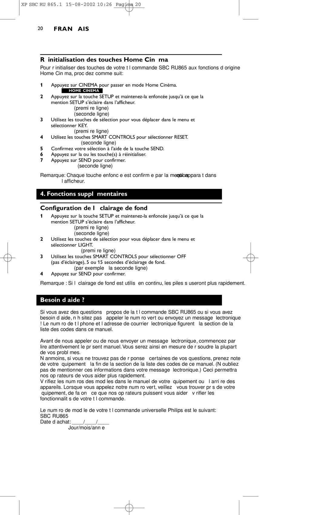 Philips SBC RU 865/00 manual Réinitialisation des touches Home Cinéma, Fonctions supplémentaires, Besoin d’aide ? 