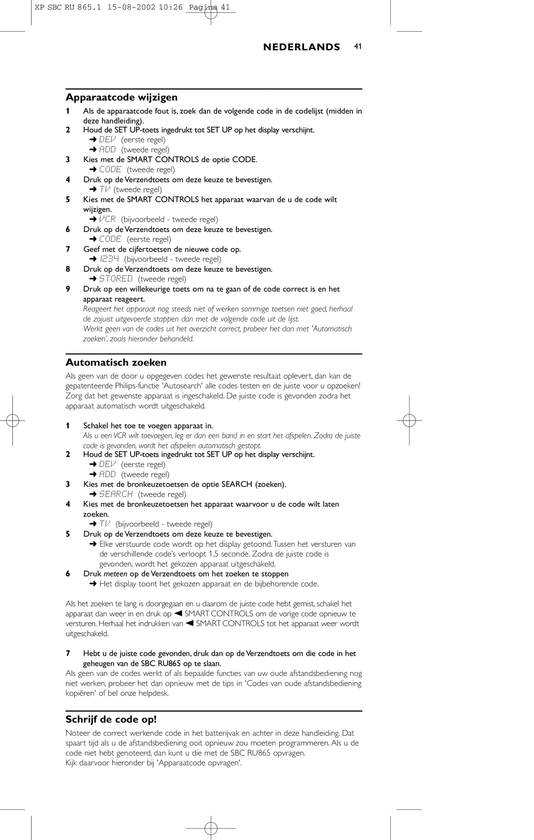 Philips SBC RU 865/00 manual Apparaatcode wijzigen, Automatisch zoeken, Schrijf de code op 