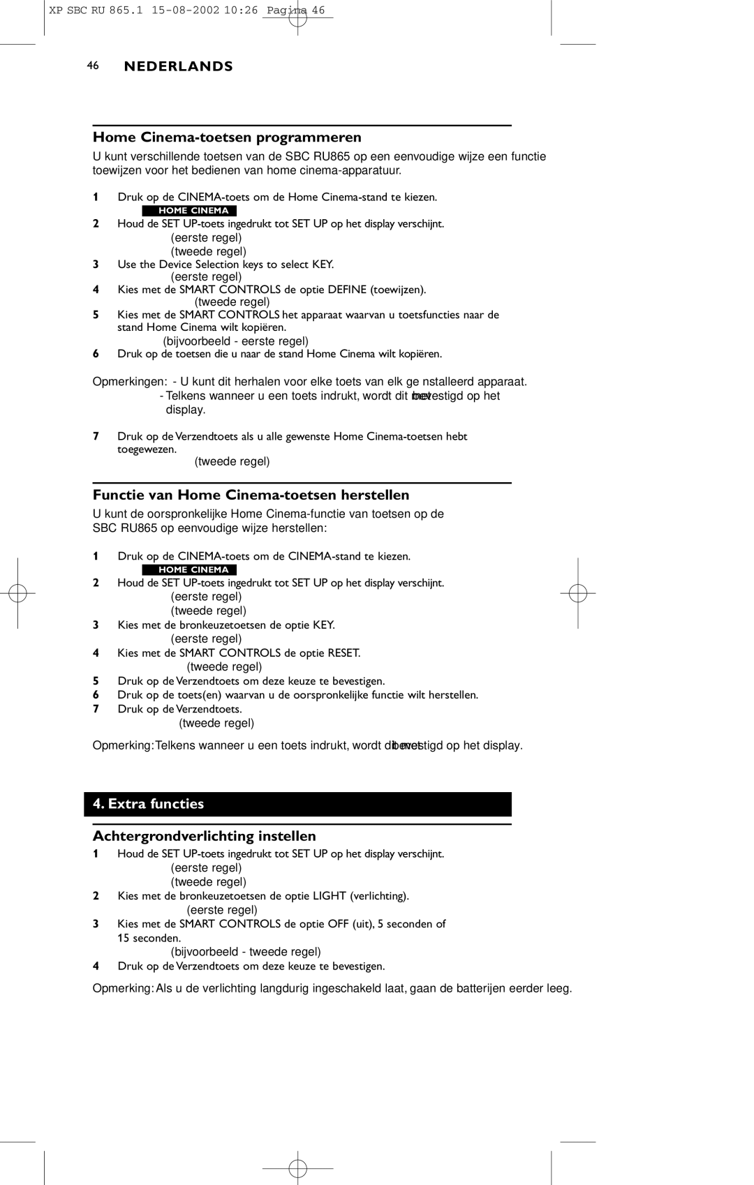 Philips SBC RU 865/00 manual Home Cinema-toetsen programmeren, Functie van Home Cinema-toetsen herstellen, Extra functies 