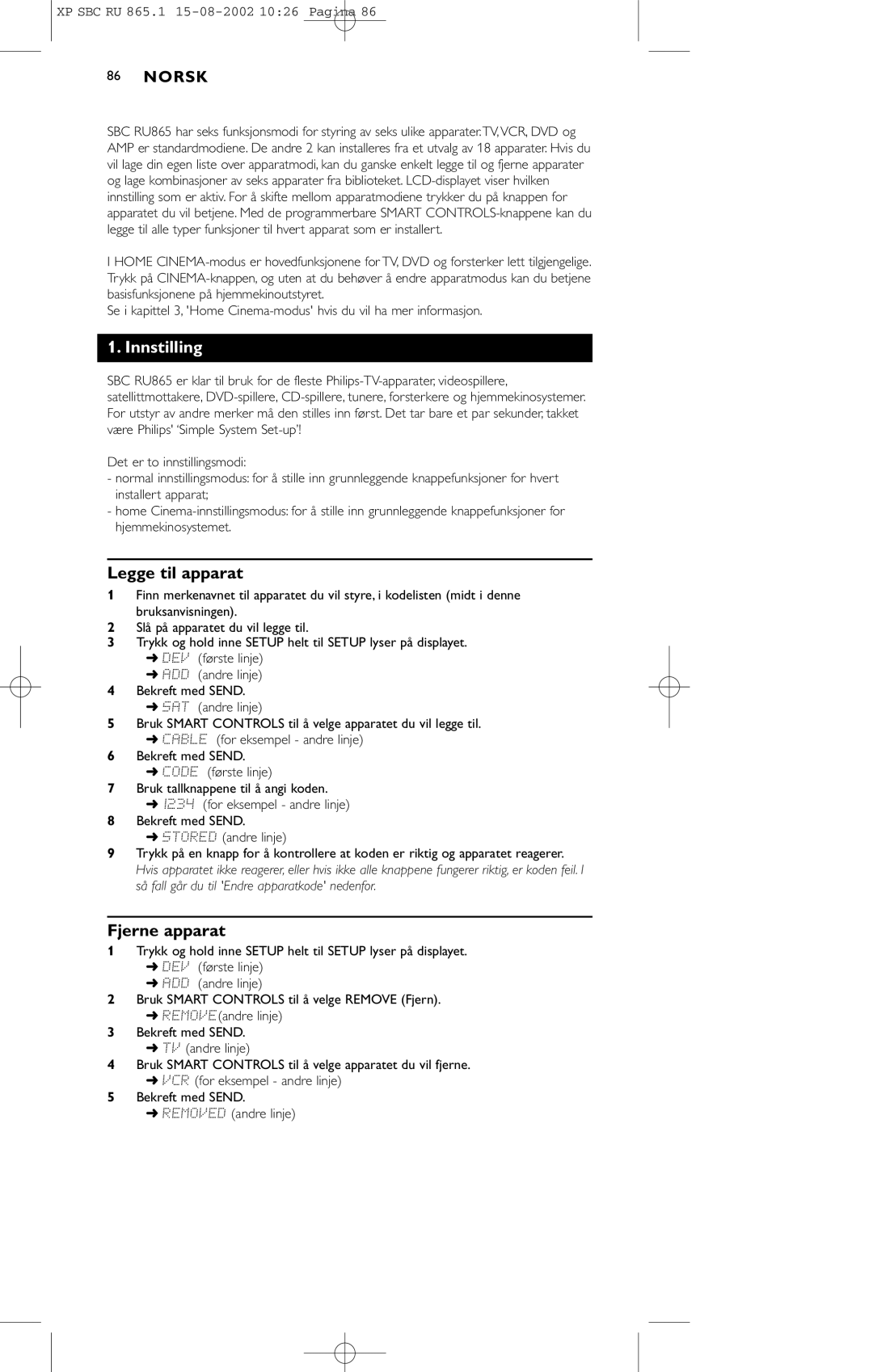 Philips SBC RU 865/00 manual Innstilling, Legge til apparat, Fjerne apparat 