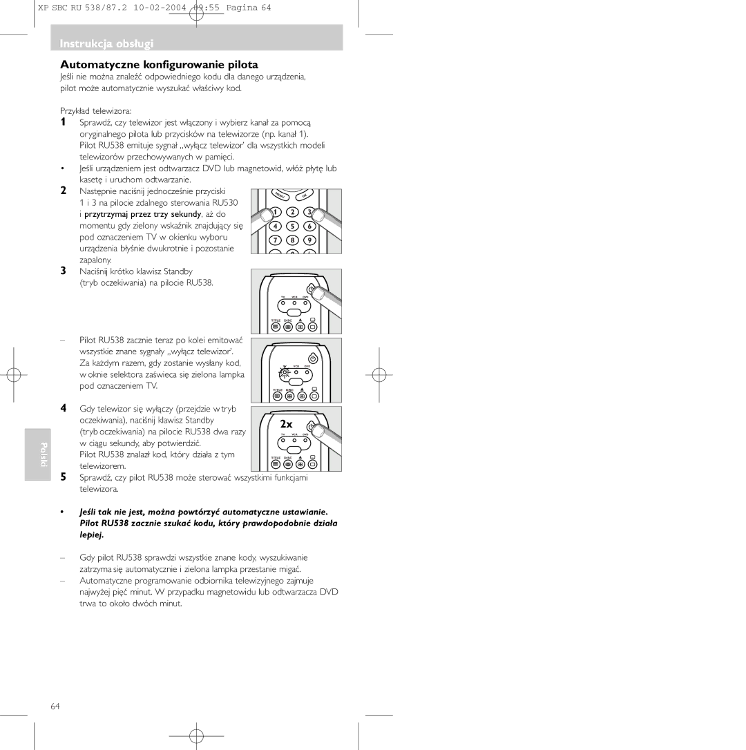 Philips SBC RU 87U, SBC RU 538 Automatyczne konfigurowanie pilota, Następnie naciśnij jednocześnie przyciski, Zapalony 