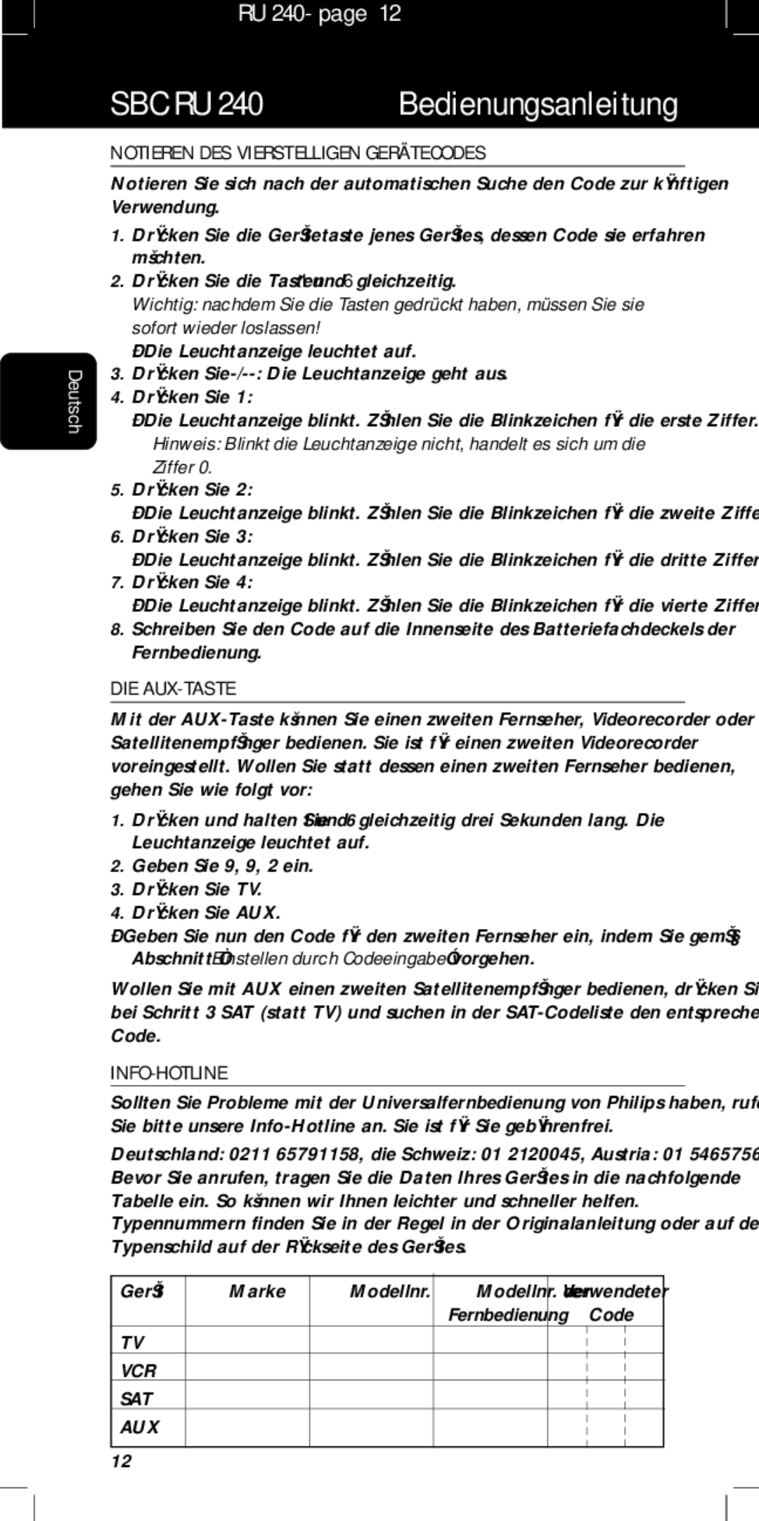 Philips SBC RU240/00U manual Notieren DES Vierstelligen Gerätecodes, Drücken Sie, Die Aux-Taste, Info-Hotline 