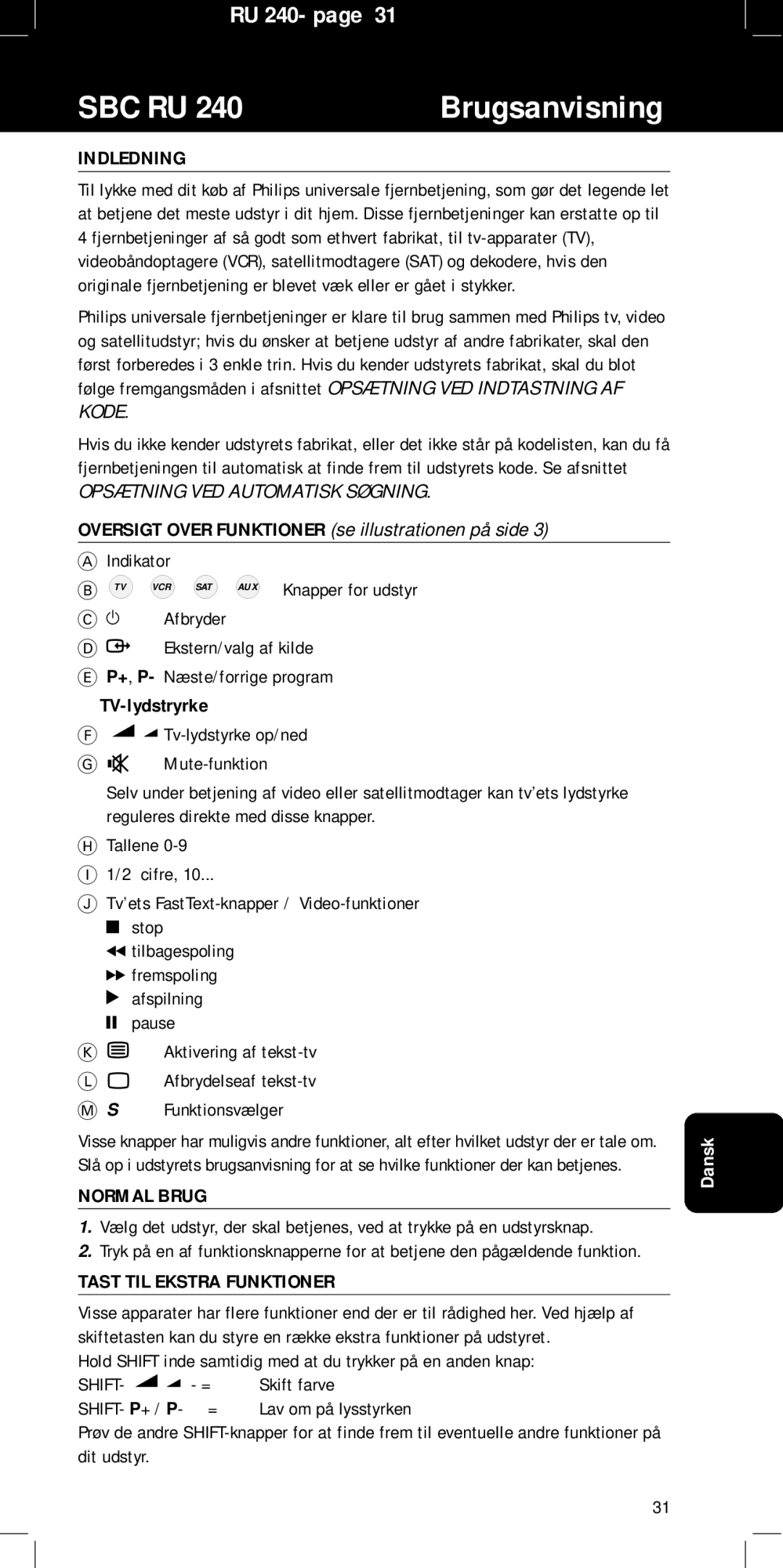 Philips SBC RU240/00U manual Brugsanvisning, Indledning, TV-lydstryrke, Normal Brug, Tast TIL Ekstra Funktioner 