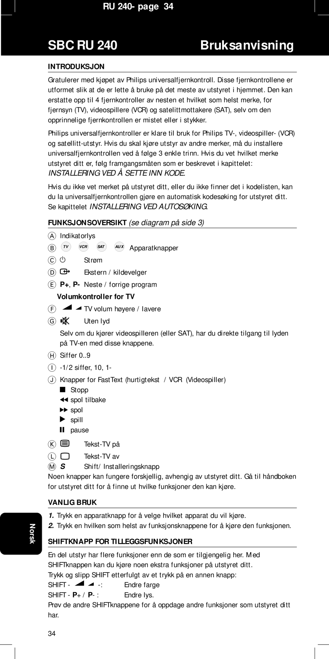 Philips SBC RU240/00U manual Introduksjon, Funksjonsoversikt se diagram på side, Volumkontroller for TV, Vanlig Bruk 