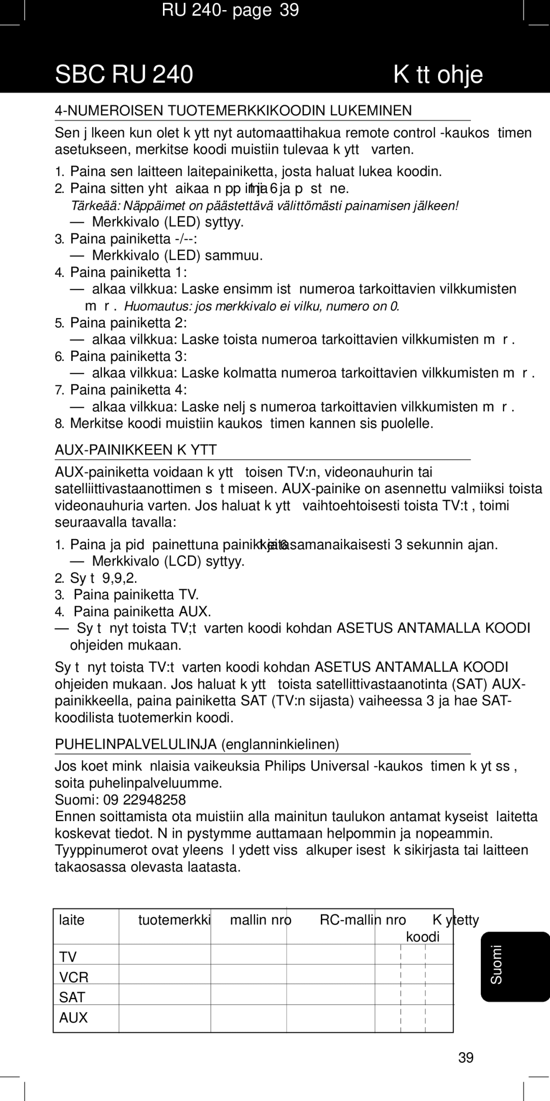 Philips SBC RU240/00U manual Numeroisen Tuotemerkkikoodin Lukeminen, Määrä. Huomautus jos merkkivalo ei vilku, numero on 