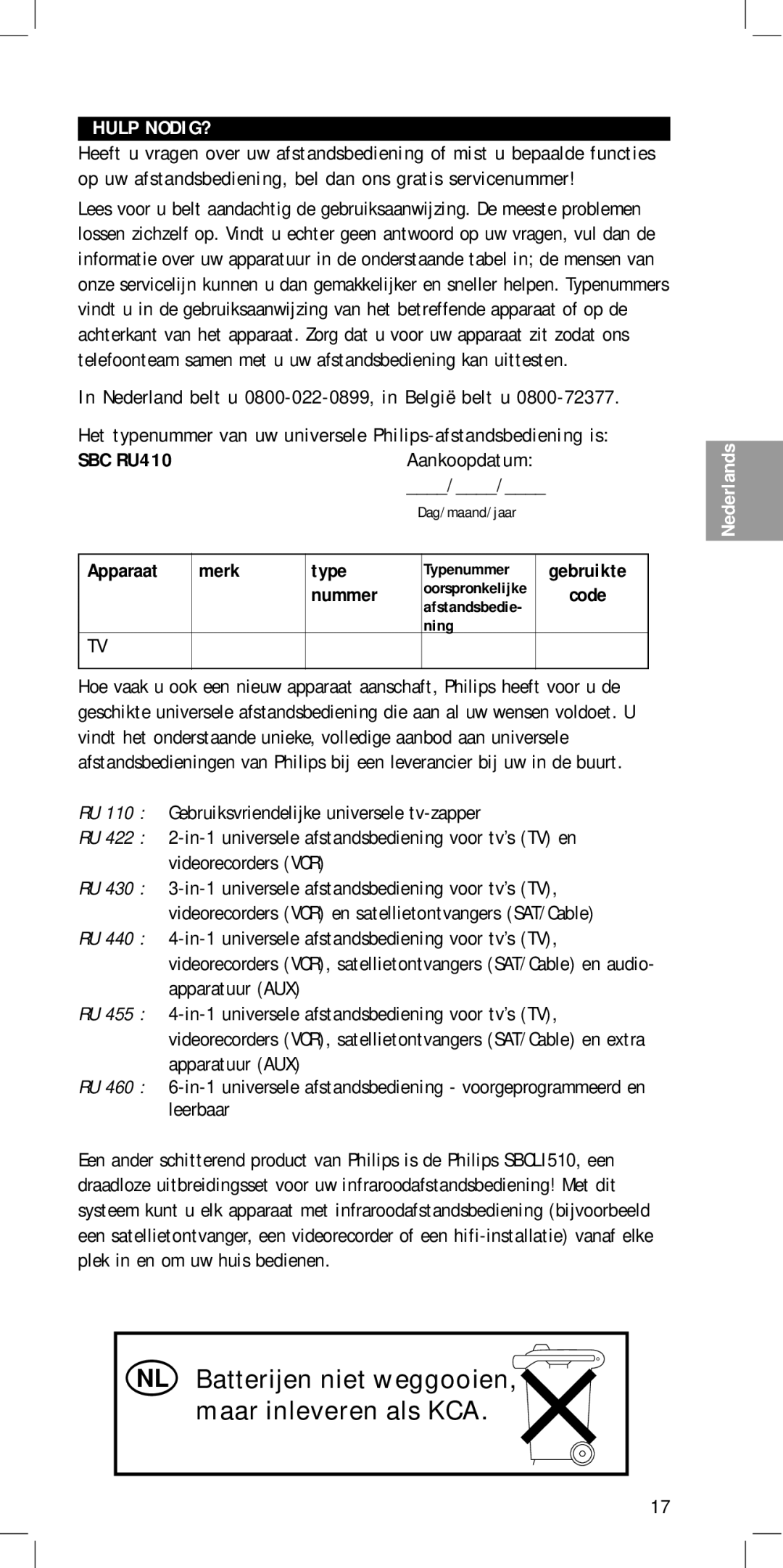 Philips SBC RU410 manual Hulp NODIG?, Aankoopdatum, Apparaat Merk Type, Typenummer, Ning 