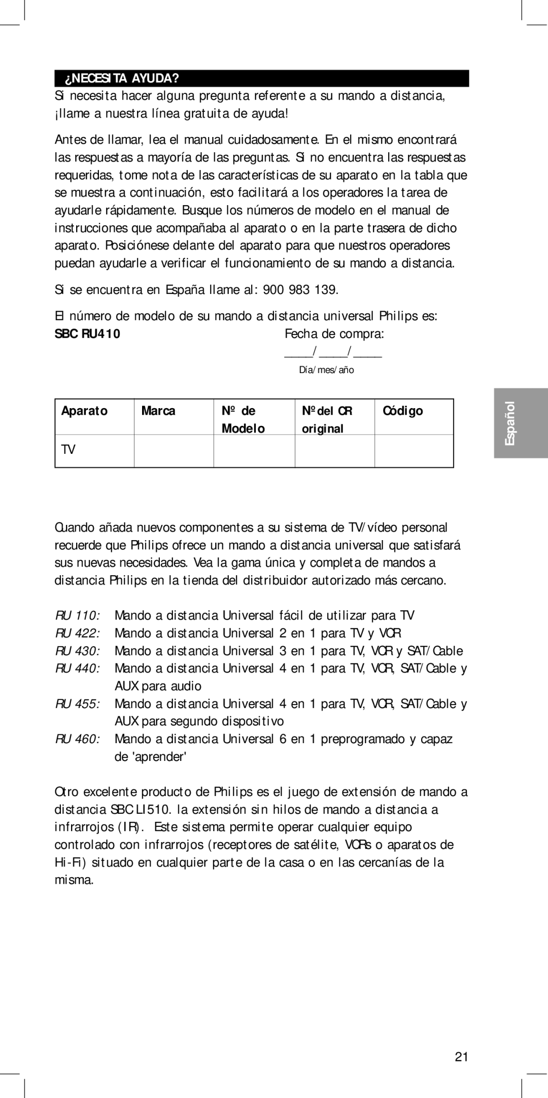 Philips SBC RU410 manual ¿Necesita Ayuda?, Fecha de compra, Aparato Marca Nº de, Código 