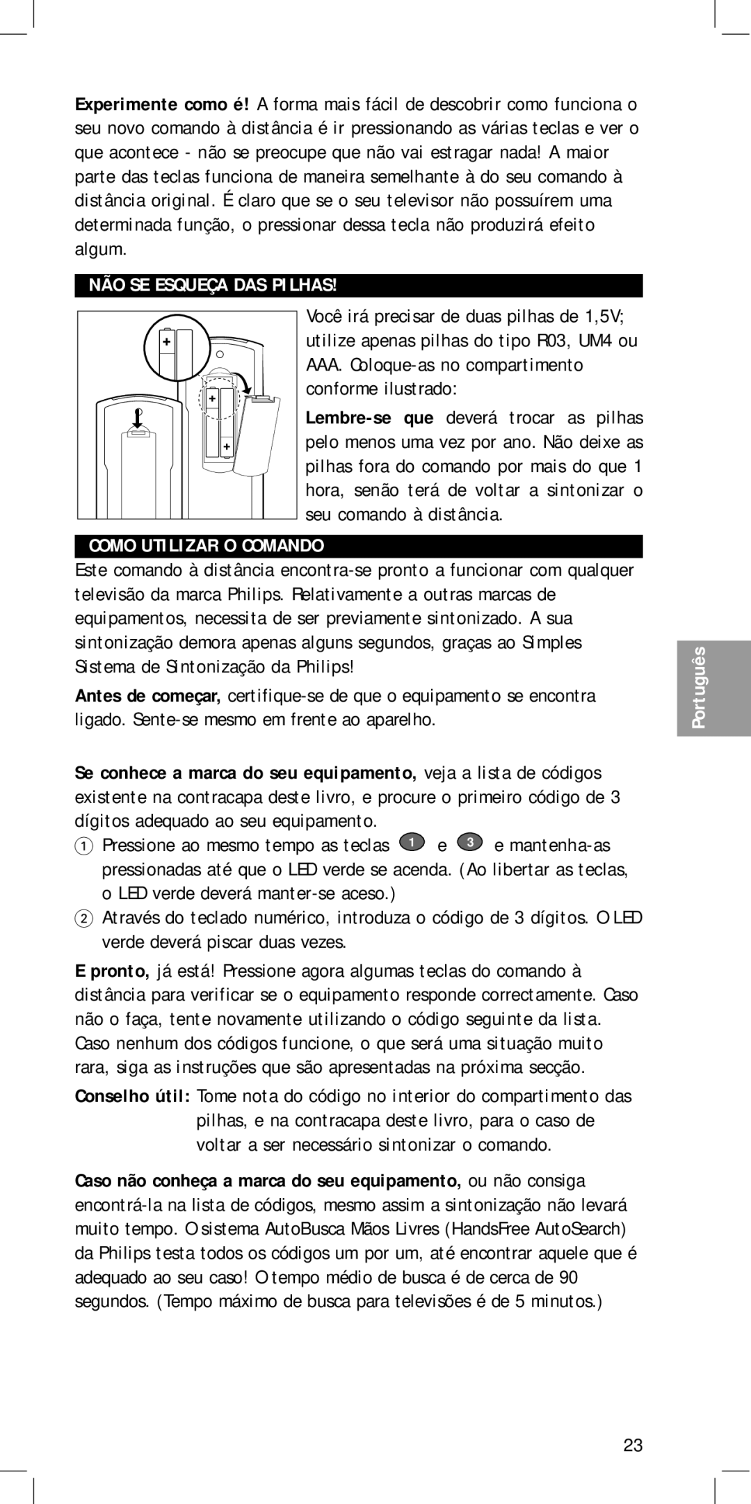 Philips SBC RU410 manual NÃO SE Esqueça DAS Pilhas, Como Utilizar O Comando 