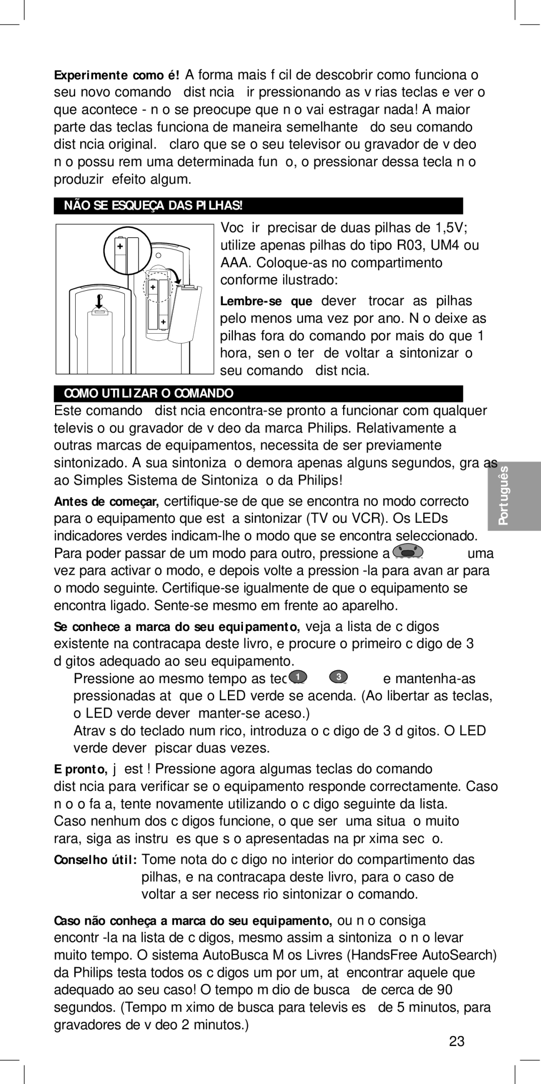 Philips SBC RU422 manual NÃO SE Esqueça DAS Pilhas, Como Utilizar O Comando 